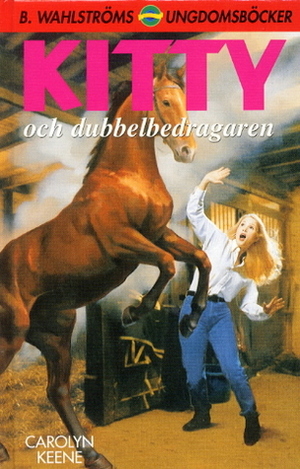 Kitty och dubbelbedragaren by Ing-Britt Björklund, Carolyn Keene