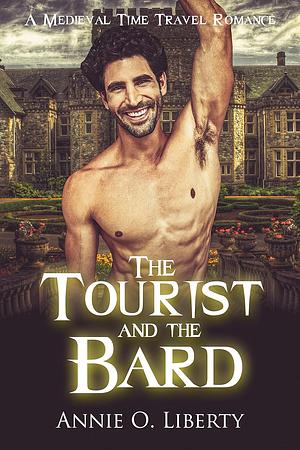 The Tourist and the Bard by Annie O. Liberty