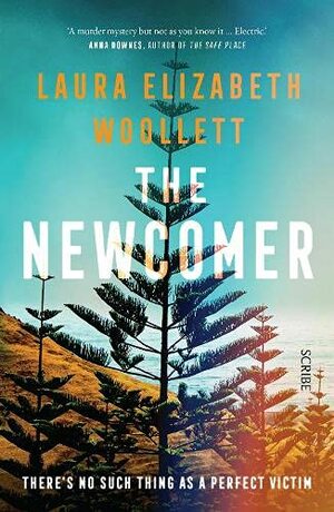 The Newcomer by Laura Elizabeth Woollett