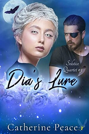 Dia's Lure  by Catherine Peace