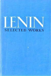 Selected Works in Three Volumes, Volume 1 by Vladimir Lenin