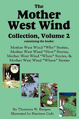 The Mother West Wind Collection, Volume 2 by Thornton W. Burgess