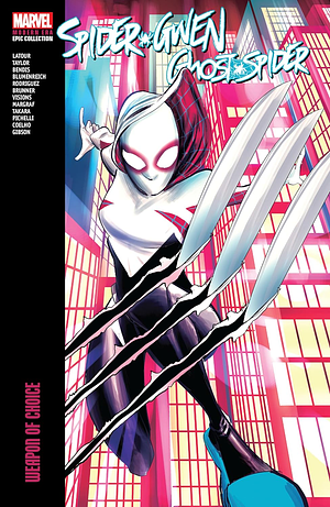 Spider-Gwen: Ghost-Spider Modern Era Epic Collection: Weapon of Choice by Jason Latour