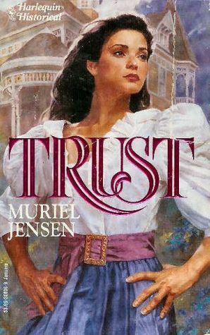 Trust by Muriel Jensen