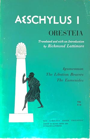 The Orestia by Aeschylus