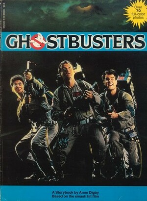 The Ghostbusters Storybook by Anne Digby