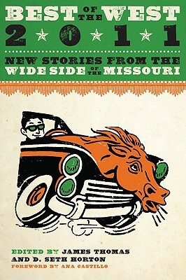 Best of the West: New Stories from the Wide Side of the Missouri by 