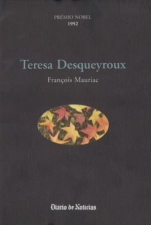 Teresa Desqueyroux by François Mauriac, Nataniel Costa