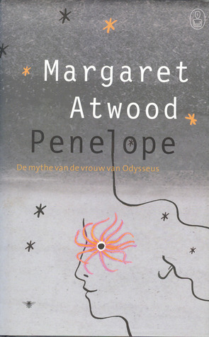 Penelope: de mythe van de vrouw van Odysseus by Tjadine Stheeman, Margaret Atwood