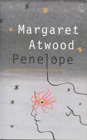 Penelope: de mythe van de vrouw van Odysseus by Margaret Atwood