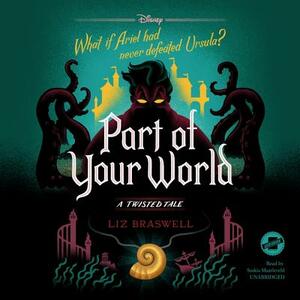 Part of Your World by Liz Braswell