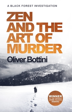 Zen and the Art of Murder by Oliver Bottini, Jamie Bulloch