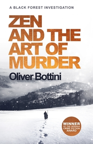 Zen and the Art of Murder by Jamie Bulloch, Oliver Bottini