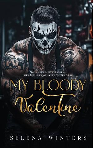 My Bloody Valentine  by Selena Winters