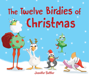 The Twelve Birdies of Christmas by Jennifer Sattler