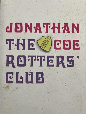 The Rotters' Club by Jonathan Coe