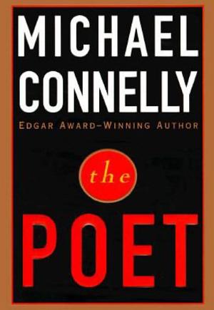 The Poet by Michael Connelly