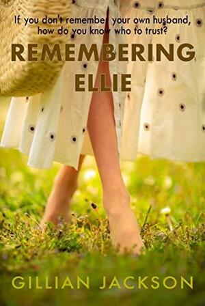 Remembering Ellie by Gillian Jackson