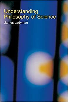 Τι είναι η φιλοσοφία της επιστήμης by James Ladyman