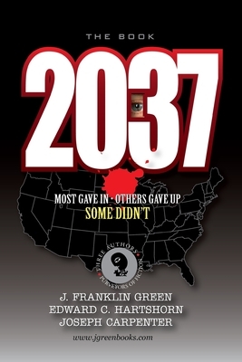 2037 by John F. Green