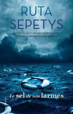 Le sel de nos larmes by Ruta Sepetys