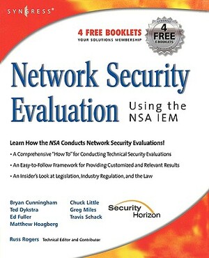 Network Security Evaluation Using the Nsa Iem by Greg Miles, Ed Fuller, Russ Rogers