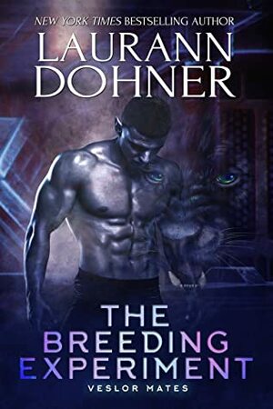 The Breeding Experiment by Laurann Dohner