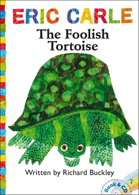 The Foolish Tortoise [With CD (Audio)] by Richard Buckley