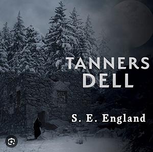 Tanners Dell by S.E. England