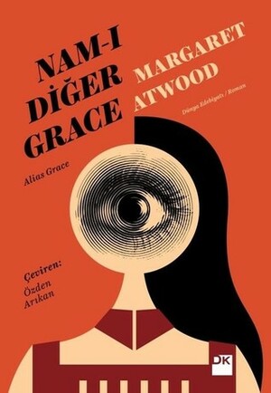 Nam-ı Diğer Grace by Margaret Atwood, Özden Arıkan