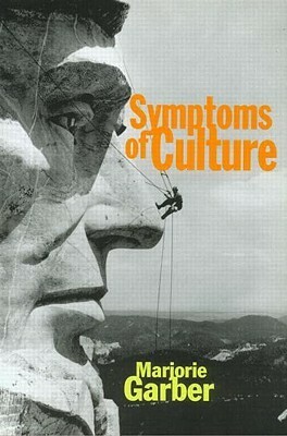 Symptoms of Culture by Marjorie Garber