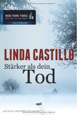 Stärker als dein Tod by Linda Castillo