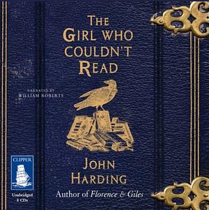 The Girl Who Couldn't Read by John Harding