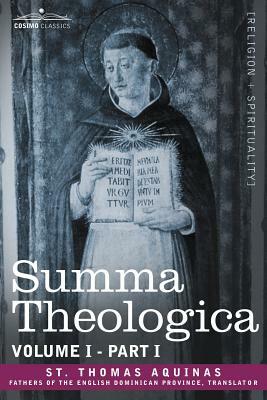 Summa Theologica, Volume 1. (Part I) by St. Thomas Aquinas