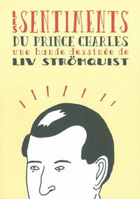Les sentiments du prince Charles by Liv Strömquist