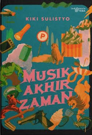 Musik Akhir Zaman by Kiki Sulistyo