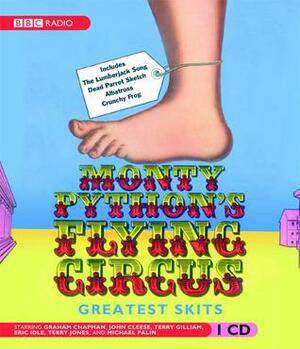 Monty Python's Flying Circus: Greatest Skits by Graham Chapman