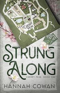 Strung Along by Hannah Cowan