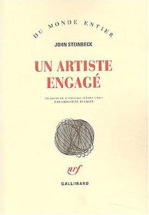 Un Artiste Engagé by John Steinbeck