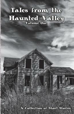 Tales from the Haunted Valley by Jason Lee Willis