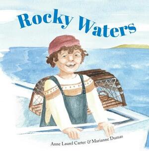 Rocky Waters by Anne Laurel Carter