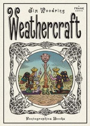 Weathercraft by Jim Woodring