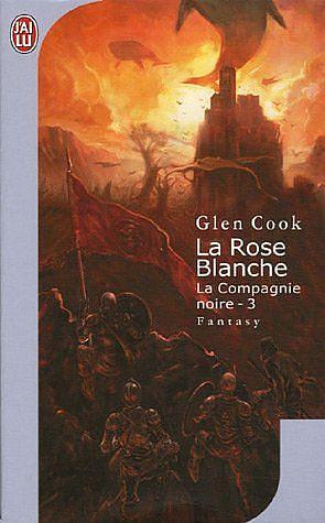 La Rose blanche by Glen Cook