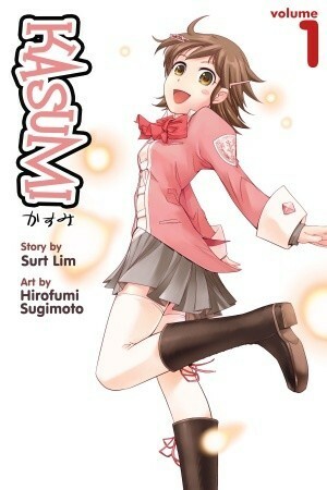 Kasumi, Volume 1 by Surt Lim, Hirofumi Sugimoto