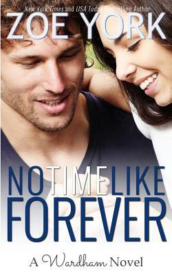 No Time Like Forever by Zoe York