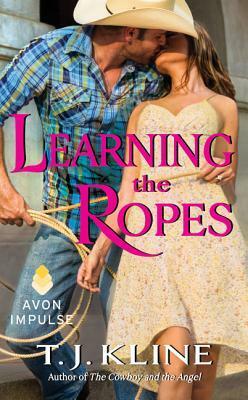 Learning the Ropes by T.J. Kline