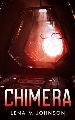 Chimera by Lena M. Johnson