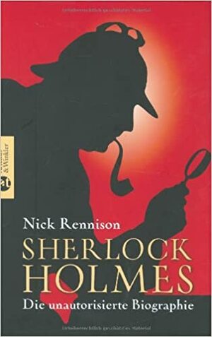 Sherlock Holmes by Nick Rennison