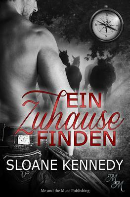 Ein Zuhause Finden by Sloane Kennedy