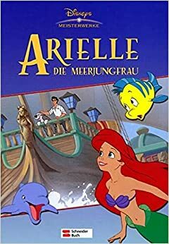 Arielle, die Meerjungfrau. by The Walt Disney Company